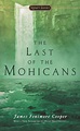 The Last of the Mohicans by James Fenimore Cooper - Penguin Books New ...