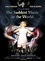 The Saddest Music in the World Movie Poster (#2 of 3) - IMP Awards