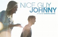 Trailer for Edward Burns' new Film NICE GUY JOHNNY — GeekTyrant