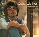 Scott Walker Discography :: We Came Through Scott Walker Old and New