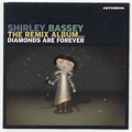 Shirley Bassey - The Remix Album...Diamonds Are Forever (2001, CD ...