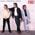 ‎Fore! by Huey Lewis & The News on Apple Music