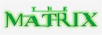 The Matrix Logo - Matrix Movie Logo Png PNG Image | Transparent PNG ...
