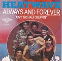Heatwave - Always And Forever / Ain't No Half Steppin' (Vinyl, 7", 45 ...