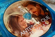 Análisis Blu-ray: 'Antes de que te vayas', una producción dirigida por ...