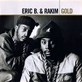 Eric B. & Rakim – Gold (2005, CD) - Discogs