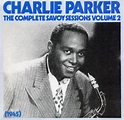 Be Bop Wino: Charlie Parker - The Complete Savoy Sessions Volume 2 (1945)