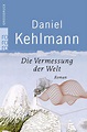 Die Vermessung der Welt - Daniel Kehlmann - Buch kaufen | Ex Libris