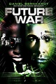 Ver Future War [1997] Película Completa Online gratis y Latino