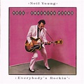 Neil Young & The Shocking Pinks - Everybody's Rockin' (CD) | Discogs