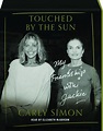 TOUCHED BY THE SUN: My Friendship with Jackie - HamiltonBook.com