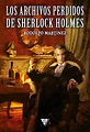 Francisco J. Segovia Ramos: Reseña: Los archivos perdidos de Sherlock ...