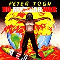 Peter Tosh - No Nuclear War (1987) - MusicMeter.nl