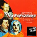 Kurt Weill - Die Dreigroschenoper / The Threepenny Opera (1999, CD ...