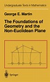 "The foundations of geometry and the non-euclidean plane" - George E ...