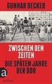 Zwischen den Zeiten von Gunnar Decker | ISBN 978-3-351-03740-6 ...