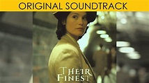Their Finest Complete Soundtrack OST By Rachel Portman - YouTube