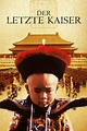 Der letzte Kaiser (1987) - Bei Amazon Prime Video DE ansehen