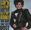 Gary Glitter & The Glitter Band - Back Again: Their Very Best (1991 ...