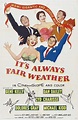 It's Always Fair Weather (1955) - IMDb