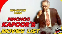 Pinchoo Kapoor | All Movies List ; Legendary Actor Of Bollywood - YouTube