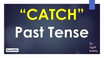 Past tense of 'Catch' and other Forms of Verb "CATCH" - YouTube