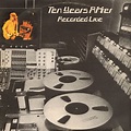 Ten Years After - Recorded Live | Releases | Discogs