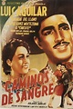 Caminos de Sangre (1945)