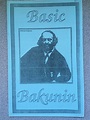 Basic Bakunin – Rebel Hearts Publishing