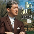 Roy Acuff - Greatest Hits [Columbia] Album Reviews, Songs & More | AllMusic