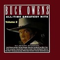 Buck Owens - "Buck Owens - All-Time Greatest Hits, Vol.2" - Amazon.com ...