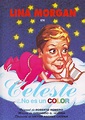Celeste... no es un color (TV Movie 1993) - IMDb