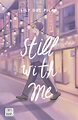 Lily del Pilar vuelve a las librerías con el desenlace de 'Still with you'