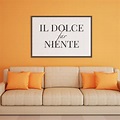 Il dolce far niente print. Italian quote. Typography artwork. | Etsy