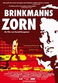 Brinkmanns Zorn, Kinospielfilm, Dokudrama, 2005 | Crew United