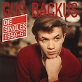 Die Singles 1959-61 - Gus Backus | CD | Recordsale