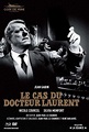 Le cas du docteur Laurent : la critique du film - CinéDweller