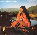 Buffy Sainte-Marie Quiet Places Canadian Rock and Roll, Chill-out, Acid ...