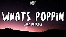 Jack Harlow - WHATS POPPIN (Lyrics) - YouTube
