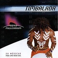 Novo Millennium: Timbalada | Discografía de Timbalada - LETRAS.COM