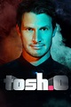 Tosh.0 TV Show Poster - ID: 239970 - Image Abyss