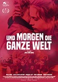 Julia von Heinz: Und morgen die ganze Welt (Film) - Glarean Magazin