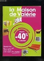 CATALOGUE LA MAISON DE VALERIE. by COLLECTIF.: bon Couverture souple ...