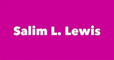Salim L. Lewis - Spouse, Children, Birthday & More