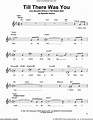 Till There Was You sheet music for voice solo (PDF)