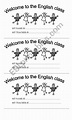 Welcome to the English class - ESL worksheet by andruspeedy Be My ...