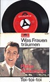 Was Frauen träumen / Vinyl single [Vinyl-Single 7''] - Peter Alexander ...
