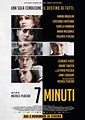7 minutos (2016) - FilmAffinity