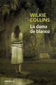 RESUMEN DE LA DAMA VESTIDA DE BLANCO - Wilkie Collins