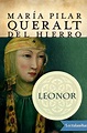 Leonor - María Pilar Queralt del Hierro - Descargar epub y pdf gratis ...